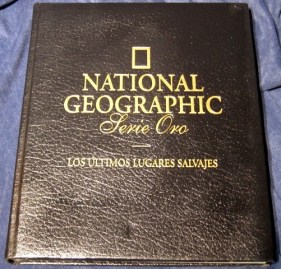 NATIONAL GEOGRAPHIC SERIE ORO LOS ULTIMOS LUGARES SALVAJES